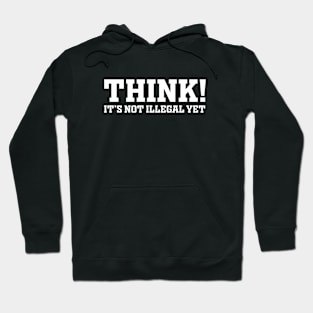 THINK ! Hoodie